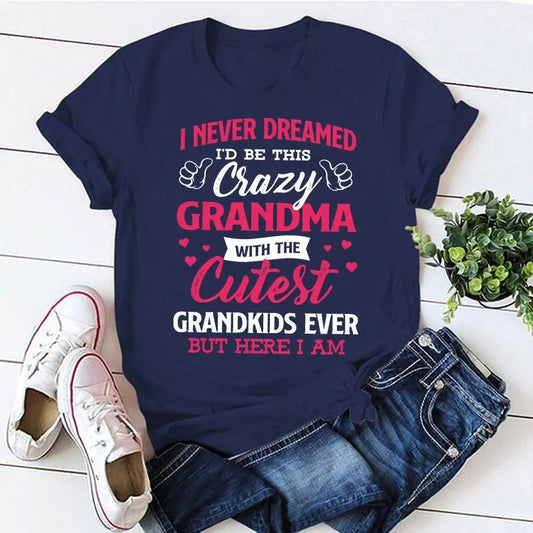T-shirt manches courtes col rond femme, estival et décontracté, I Never Dreamed I'd Be This ELAN Grandma
